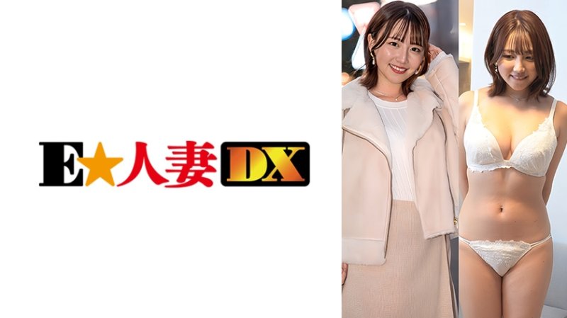 EWDX-600 美麗巨乳人妻的第一次出軌無套抽插中出2次